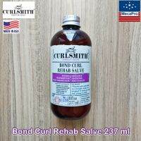 Curlsmith® Bond Curl Rehab Salve 237 ml ทรีทเม้นต์บำรุงผมสำหรับผมดัดลอน จัดแต่งทรงผม จับลอน จัดทรง