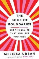 หนังสืออังกฤษใหม่ The Book of Boundaries : Set the limits that will set you free [Paperback]