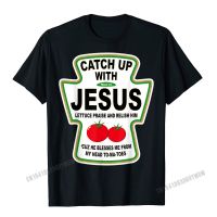 Christian Catch Up With Jesus Ketchup T-Shirt Family Student Tshirts Leisure Tops Tees Harajuku Cotton Casual Large Size XS-4XL-5XL-6XL