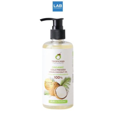 Tropicana oil Organic Virgin Coconut Oil 250ML. - ทรอปิคานา น้ำมันมะพร้าว บริสุทธิ์ สกัดเย็น ออร์แกนิก 250มล.