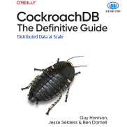 Sách CockroachDB The Definitive Guide Distributed Data at Scale