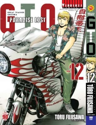 VIBULKIJ Comic GTO PARADISE LOST เล่ม 12