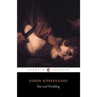 Happiness is all around. ! &amp;gt;&amp;gt;&amp;gt; Fear and Trembling : Dialectical Lyric by Johannes De Silentio Paperback Penguin Classics English Soren Kierkegaard