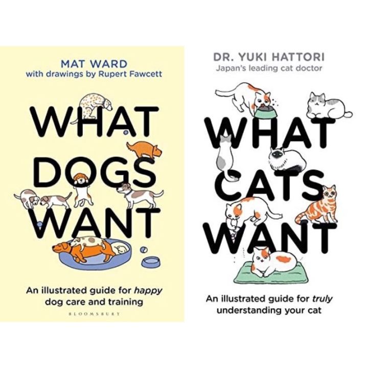 What Cats Want: An Illustrated Guide for Truly Understanding Your