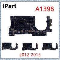 For MacBook Pro 15 A1398 Logic Board 820-3332-A 820-3787-A 820-3662-A 820-00138-A 820-00163-A 2012 2013 2014 2015 Motherboard