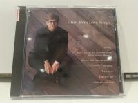 1   CD  MUSIC  ซีดีเพลง  Elton John / Love Songs     (D10A67)