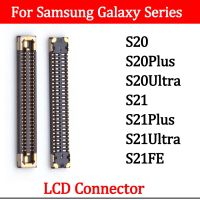 2Pcs/Lot LCD FPC Plug Connector For Samsung Galaxy S20 Plus S20U S21 Ultra S21P S21FE Replacement Parts