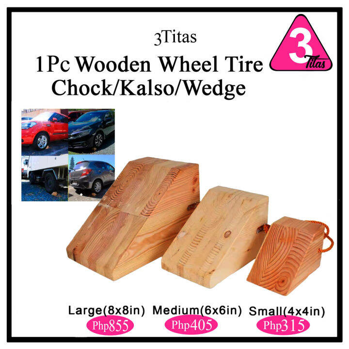 3Titas 1Pc Wooden Wheel Tire Chock/Kalso/Wedge (4 inches x 4 inches x 6