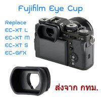 Soft Silicone ยางรองตา Fujifilm EC-XT L M S Eyecup Eyepiece for GFX-50S GFX100 X-T1 X-T2 X-T3 X-T4 X-H1