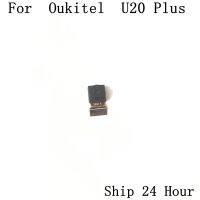 Oukitel U20 Plus โมดูล5.0MP กล้องด้านหน้าสำหรับ OUkitel U20 Plus อะไหล่อะไหล่ซ่อมแซม SXT37123เลนส์สมาร์ทโฟน