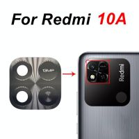 กระจกกล้องถ่ายรูปหลังด้านหลังสำหรับ Xiaomi Redmi 10A 10C Redmi 10 Prime 5G 2022กล้องหลักฝาเลนส์แก้วพร้อมใช้แทนกาว