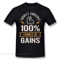 Men Bodybuilding Muscle Training T-Shirt Today Forecast 100% Chance Of Gains Classic TShirt Pure Cotton Tees Harajuku Shirt WC4I