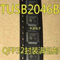 1-10ชิ้น Tusb2046bvf Tusb2046b Tusb2046 Qfp-32ใหม่