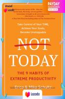 หนังสือใหม่ NOT TODAY: THE 9 HABITS OF EXTREME PRODUCTIVITY