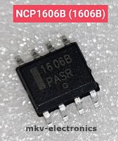 (1ตัว) NCP1606B , 1606B , IC PWM , SOP-8