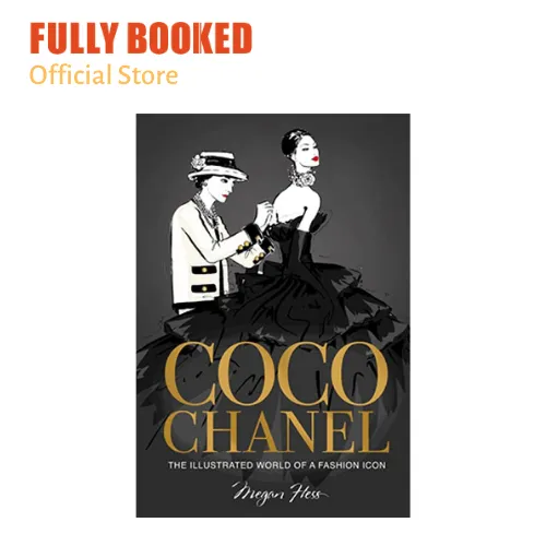 Coco Chanel: The Illustrated World of a Fashion Icon, Special Edition ( Hardcover) | Lazada PH