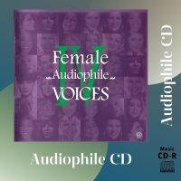 CD AUDIO เพลงร้อง หญิง บันทึกเสียงดี Female Audiophile Voices Selection 4 (CD-R Clone จากแผ่นต้นฉบับ) คุณภาพเสียงเยี่ยม !!