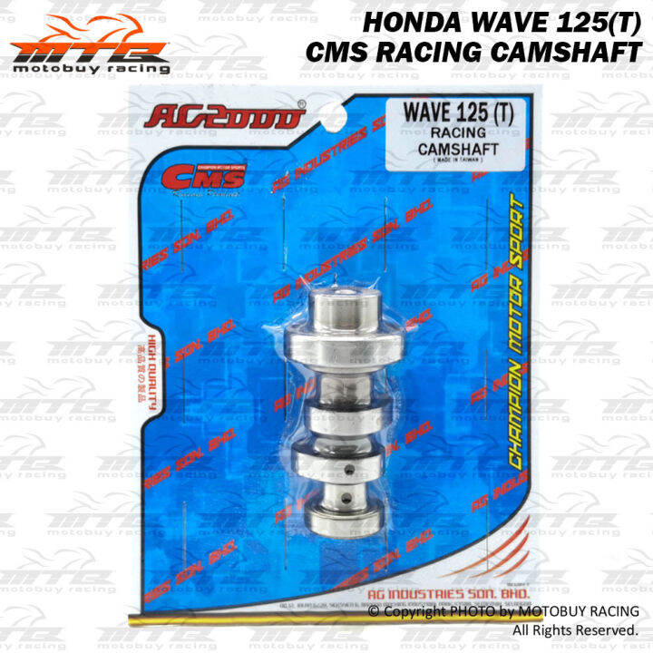 CMS RACING CAMSHAFT FOR HONDA WAVE 125(T) Lazada