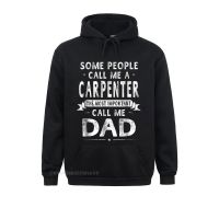 Carpenter Dad Fathers Day Father Daddy Men Hoodie Prevailing Long Sleeve Europe Sweatshirts Men Hoodies Clothes Summer Autumn Size XS-4XL