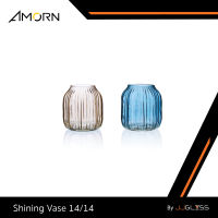 JJGLASS - (AMORN) Shining Vase 14/14 - แจกันแก้ว แจกันดอกไม้ แจกันสีสัน ทรงเตี้ย รูปทรงดีไซน์ทันสมัย ของตกแต่งบ้าน มีให้เลือก 2 สี คือ สีชา และ สีฟ้า