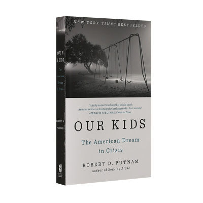 เด็กๆของเราภาษาอังกฤษต้นฉบับเด็กๆของเรา: ฝันอเมริกันในภาวะวิกฤติฝันอเมริกันในวิกฤติRobert D. Robert Putnamหนังสือปกอ่อน
