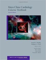 Mayo Clinic Cardiology : Concise Textbook, 4ed - IISBN : 9780199915712 - Meditext