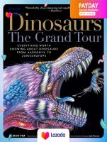 หนังสืออังกฤษพร้อมส่ง Dinosaurs--The Grand Tour, Second Edition : Everything Worth Knowing about Dinosaurs from Aardonyx to Zuniceratops (2ND) [Paperback]