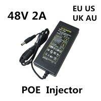 J116 DC 48 V 2000MA 2A 96W อะแดปเตอร์แหล่งจ่ายไฟ POE 48 V โวลต์สำหรับกล้องรักษาความปลอดภัย CCTV อินเจคเตอร์ POE อีเทอร์เน็ตกล้อง IP โทรศัพท์