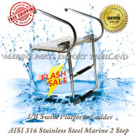 บันได แตนเลส สำหรับ เรือ  AISI 316 Stainless Steel Marine 2 Step I/B-O/B Swim Platform Ladder