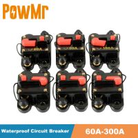 【LZ】 60A 80A 100A 150A 200A 250A 300A DC Waterproof Circuit Breaker 12V 24V Home Solar System Reset Fuse Inverter Auto Accessories