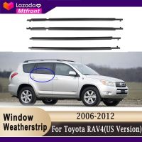 4X รถหน้าต่าง Weatherstrip ซีลกวาดเข็มขัดด้านนอกแม่พิมพ์สำหรับโตโยต้า RAV4 2006 2007 2008