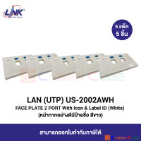 LINK US-2002AWH FACE PLATE 2 PORT w/ Icon &amp; Label ID, WHITE (5 Pcs.) / ฝาครอบอย่างดี 2 ช่อง มีป้ายชื่อ และสัญลักษณ์สี, สีขาว (5 แพ็ค/5 ชิ้น)