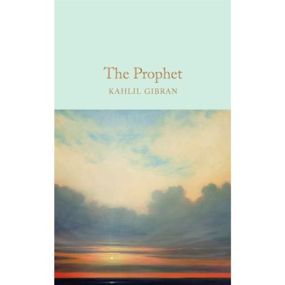 See, See ! The Prophet By (author) Kahlil Gibran Hardback Macmillan Collectors Library English