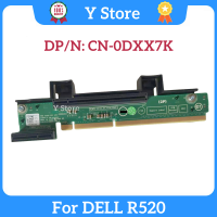 Y Store ใหม่สำหรับ POWEREDGE Server R520 RISER Board 1สำหรับโปรเซสเซอร์2ตัว2P DXX7K 0DXX7K Fast Ship