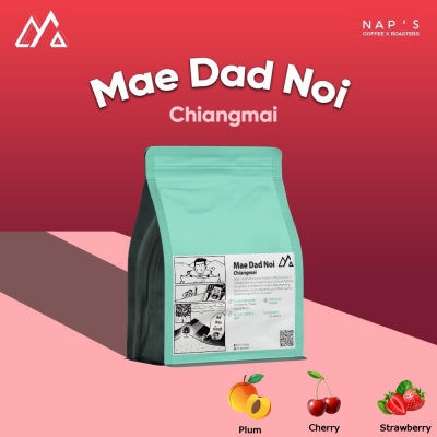 NAPSCOFFEE เมล็ดกาแฟคั่วอ่อน Mae Dad Noi จังหวัดเชียงใหม่  - Natural 200G