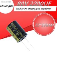 卐 5-10pcs Higt quality 80V2200UF 80V 2200UF 22x30MM low ESR/impedance high frequency aluminum electrolytic capacitor