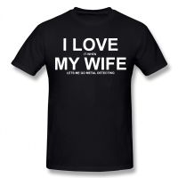 When My Wife Lets Me Go Metal Detecting Funny Unisex Graphic Fashion New Cotton Short Sleeve T Shirts O-Neck Harajuku T-shirt