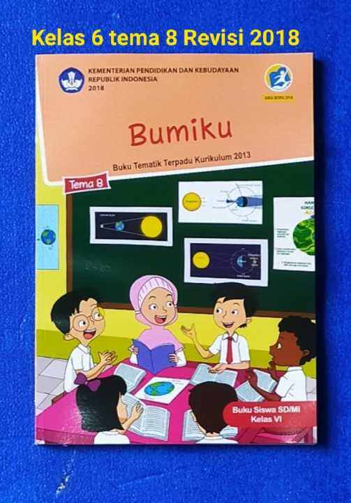 BUKU TEMATIK KELAS 6 Tema 8 Bumiku Revisi 2018 | Lazada Indonesia