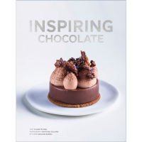 [หนังสือ] Inspiring Chocolate Recipes from Renowned Chefs Claire Pichon english book ภาษาอังกฤษ cook cooking recipe bake