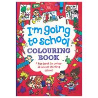 Im going to school - colouring book Im going to school - coloring book for 3-6 year olds