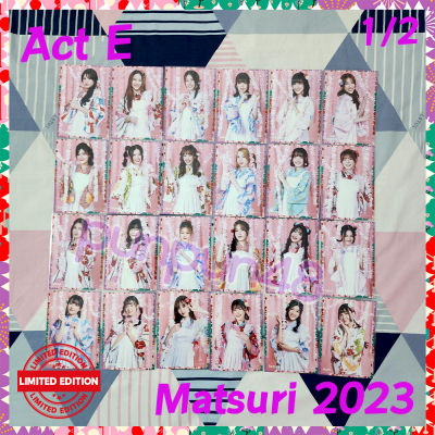 (Act E 1/2) BNK48 Special Act Matsuri 2023 จาก Tamako มัตสึริ 2023 พร้อมส่ง เฌอปราง ฟ้อนด์ ปาเอญ่า คนิ้ง แอล