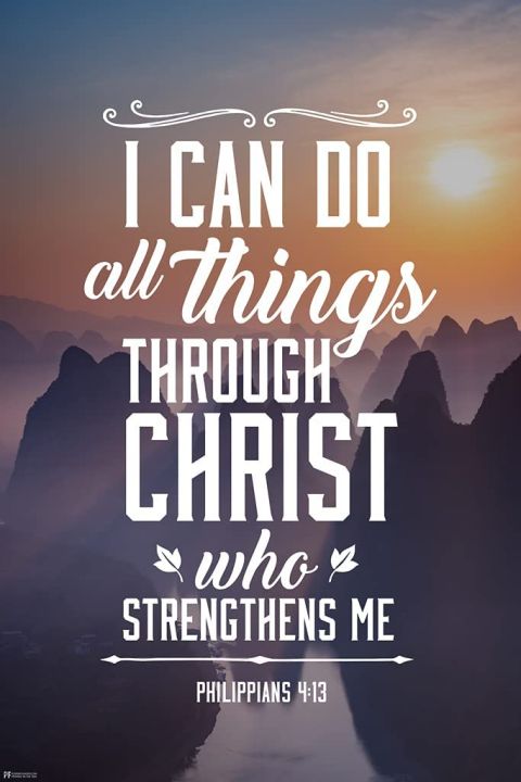 I Can Do All Things Through Christ Who Strengthens Me Philippians Bible ...