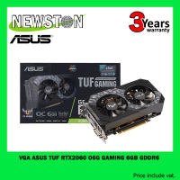 VGA (การ์ดแสดงผล) ASUS TUF RTX2060 O6G GAMING 6GB GDDR6