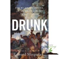 Happiness is all around. ! &amp;gt;&amp;gt;&amp;gt; Drunk: How We Sipped, Danced, and Stumbled Our Way to Civilization หนังสือภาษาอังกฤษ พร้อมส่ง