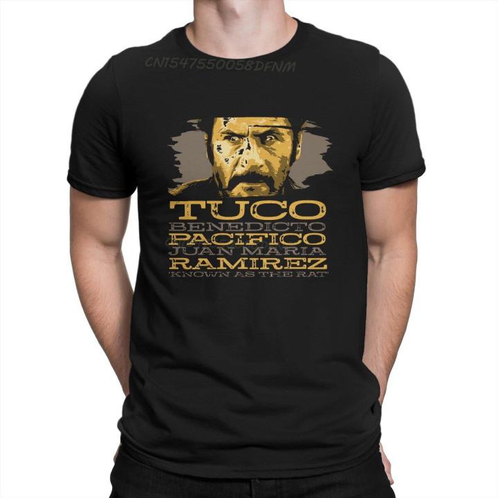 mens-t-shirt-tuco-benedicto-pacifico-juan-maria-ramirez-crazy-cotton-tee-shirt-male-the-good-the-bad-and-the-ugly-t-shirts