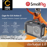 SmallRig 4119 Cage for DJI Osmo Action 3 เคสอลูมิเนี่ยม : ประกันศูนย์ 1 ปี