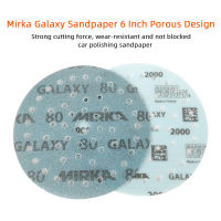 กระดาษทราย Mirka Galaxy GALAXY 6นิ้ว150มม. กระดาษทรายกลม Flocking Porous เครื่องดูดฝุ่นขัดรถกระดาษทรายความงาม