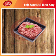 Chỉ giao HCM  Thịt Nạc Đùi Heo Xay - 1Kg - Nhiều chất dinh dưỡng, thực