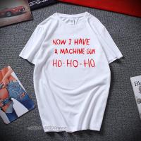 Now I Have A Machine Gun T Shirt Die Hard Ho Bruce Willis John Mcclane Movie Tee Premium Cotton Xmas Gift T-Shirt Tops