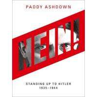 NEIN!: STANDING UP TO HITLER 1934-45